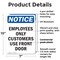 Signmission Employees Only Customers Use Front Door OSHA Notice Sign, Plastic, 7in W x 10in L, 2PK OS-2PACK-NS-P-710-V-11993 - alternate 4